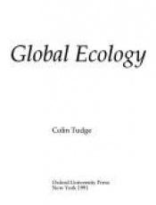 book cover of Global Ecology by Colin Tudge