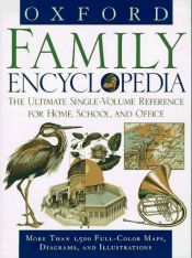 book cover of Oxford Family Encyclopedia: The Ultimate Single-Volume Reference for Home, School and Office by Oxford University Press