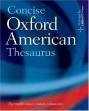 book cover of Concise Oxford American Thesaurus by Oxford University Press