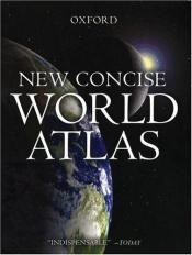 book cover of New Concise World Atlas by Oxford University Press