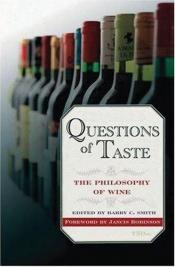 book cover of Questions of Taste: The Philosophy of Wine by Jancis Robinson