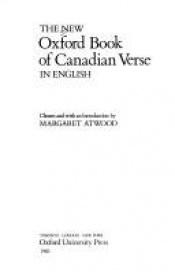 book cover of The new Oxford book of Canadian verse in English by Маргарет Атууд