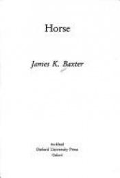 book cover of Horse by James K. Baxter