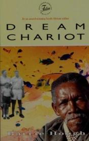 book cover of Dream Chariot (Southern African Writing) by Barrie Hough