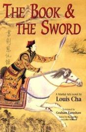 book cover of The Book and the Sword by جین یونگ