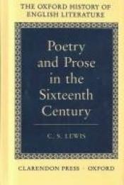 book cover of English Literature in the Sixteenth Century by Клайв Стейплз Льюис