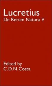 book cover of De Rerum Natura V by Lukrecjusz