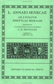 book cover of Ad Lucilium Epistulae Morales: vol.1 Books I-XIII (Oxford Classical Texts) by Sénèque