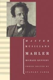 book cover of Mahler by Michael Kennedy