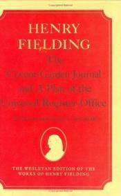 book cover of The Covent-Garden Journal and A Plan of the Universal Register-Office (Wesleyan Edition of the Works of Henry Fielding) by 亨利·菲尔丁