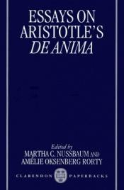 book cover of Essays on Aristotle's "De Anima" by Martha Nussbaum