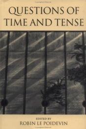 book cover of Questions of Time and Tense by Robin Le Poidevin