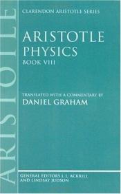 book cover of Physics: Book VIII (Clarendon Aristotle Series) by Aristoteles