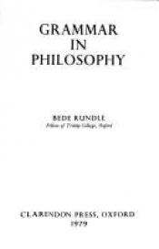 book cover of Grammar in philosophy by Bede Rundle