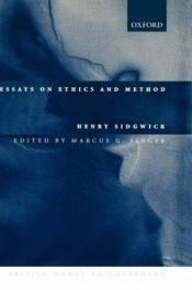 book cover of Essays on ethics and method by Henry Sidgwick