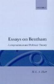 book cover of Essays on Bentham : studies in jurisprudence and political theory by ה.ל.א. הארט