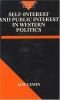 Self Interest and Public Interest in Western Politics (Comparative European Politics)