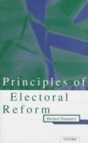 book cover of Principles of electoral reform by Michael Dummett
