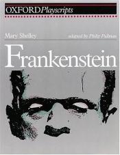 book cover of Frankenstein (Oxford Playscripts) by Филип Пулман