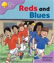 book cover of Oxford Reading Tree: Stage 1+: First Sentences: Reds and Blues by Roderick Hunt