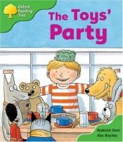 book cover of Oxford Reading Tree: Stage 2: Storybooks: the Toys' Party by Roderick Hunt