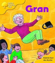 book cover of Oxford Reading Tree: Stage 5: Storybooks: Gran (Oxford Reading Tree) by Roderick Hunt
