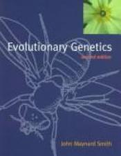 book cover of Evolutionary Genetics by John Maynard Smith