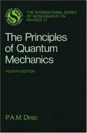 book cover of The Principles of Quantum Mechanics by P. A. M. Dirac