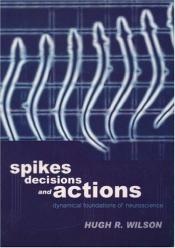 book cover of Spikes, decisions, and actions by Hugh Wilson