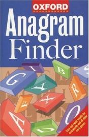 book cover of Oxford anagram finder by Oxford University Press