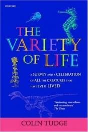 book cover of The Variety of Life by Colin Tudge