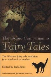 book cover of The Oxford Companion to Fairy Tales by Jack Zipes