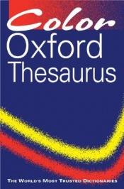 book cover of Color Oxford Thesaurus by Oxford University Press