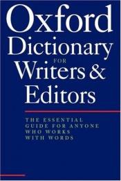 book cover of The Oxford Dictionary for Writers and Editors by Oxford University Press