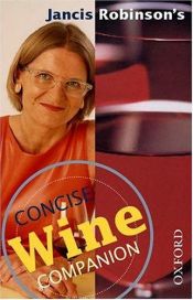 book cover of Jancis Robinson's Concise Wine Companion by Jancis Robinson