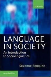 book cover of Language in Society : An Introduction to Sociolinguistics by Suzanne Romaine