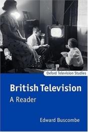 book cover of British Television: A Reader by Edward Buscombe