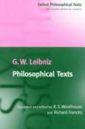 book cover of Philosophical Texts (Oxford Philosophical Texts) by Gottfried Wilhelm Leibniz