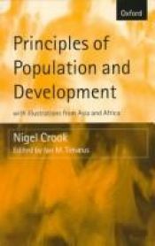 book cover of Principles of Population and Development: With Illustrations from Asia and Africa by Nigel Crook
