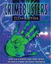 book cover of Crimebusters by Clive Gifford