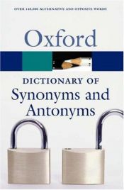 book cover of The Oxford dictionary of synonyms and antonyms by Издательство Оксфордского университета