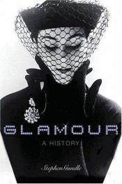 book cover of Glamour: A History by Stephen Gundle