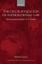 The decolonization of international law : state succession and the law of treaties