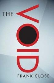 book cover of The Void by Frank Close