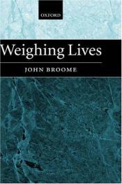 book cover of Weighing Lives by John Broome