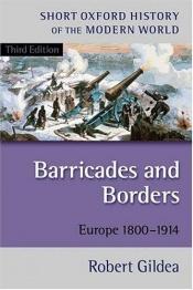 book cover of Barricades and borders by Robert Gildea