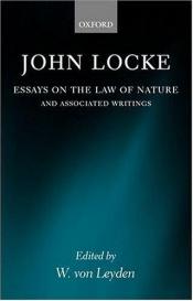 book cover of Essays on the Law of Nature: Latin Text with a Translation, Introduction and Notes, Together with a Transcript of L by Джон Локк