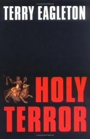 book cover of Holy Terror by Τέρρυ Ήγκλετον