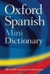 book cover of Minidiccionario Inglès: Fourth Edition by Oxford Dictionaries