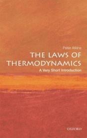 book cover of The Laws of Thermodynamics by Peter Atkins